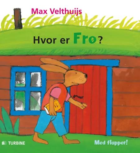 Hvor er Frø? af Max Velthuijs