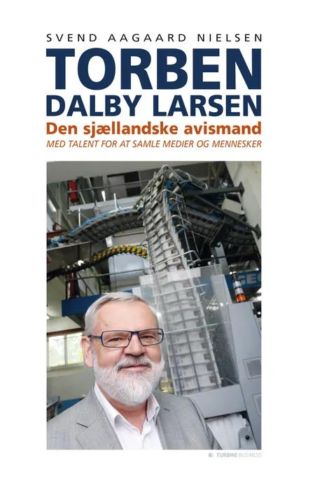 Torben Dalby Larsen af Svend Aagard Nielsen