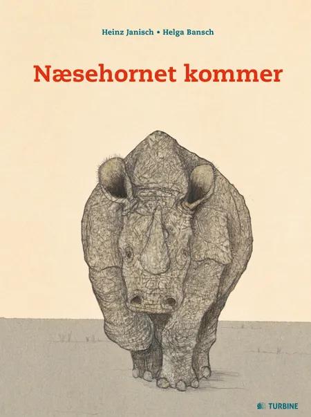 Næsehornet kommer af Heinz Janish