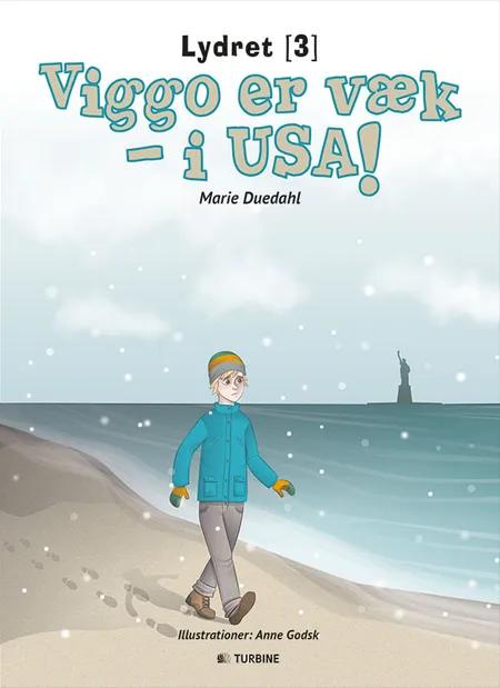 Viggo er væk - i USA! af Marie Duedahl