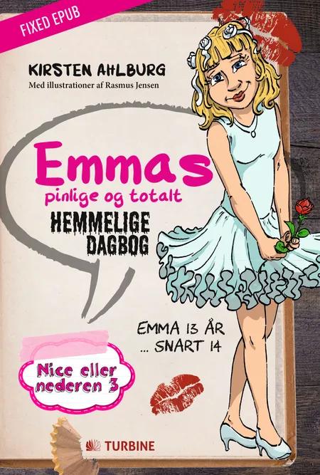 Emmas pinlige og total hemmelige dagbog af Kirsten Ahlburg