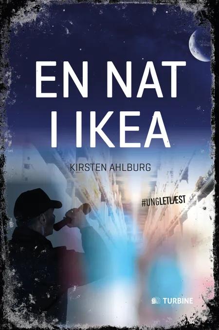 En nat i Ikea af Kirsten Ahlburg
