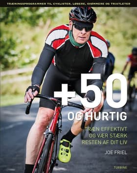 +50 og hurtig af Joe Friel