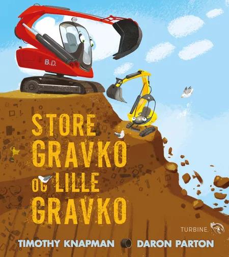 Store Gravko og Lille Gravko af Timothy Knapman