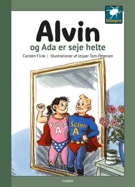 Alvin og Ada er seje helte af Carsten Flink