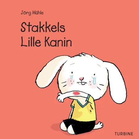 Stakkels Lille Kanin af Jörg Mühle