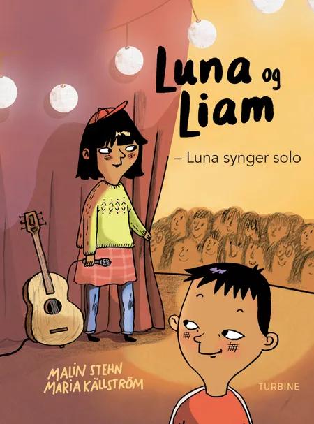Luna og Liam - Luna synger solo af Malin Stehn