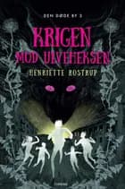 Krigen mod Ulveheksen