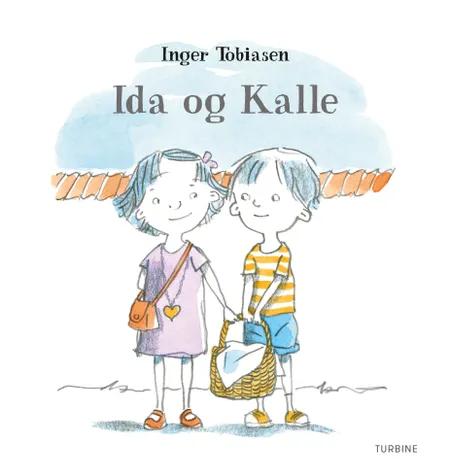Ida og Kalle af Inger Tobiasen