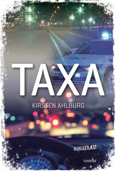 Taxa af Kirsten Ahlburg