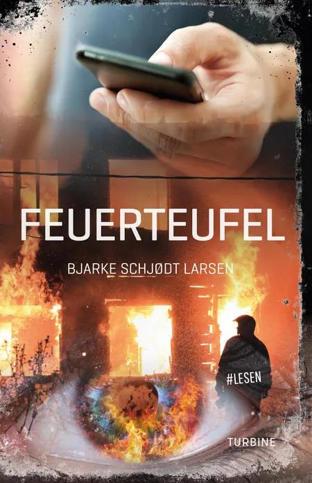 Feuerteufel af Bjarke Schjødt Larsen