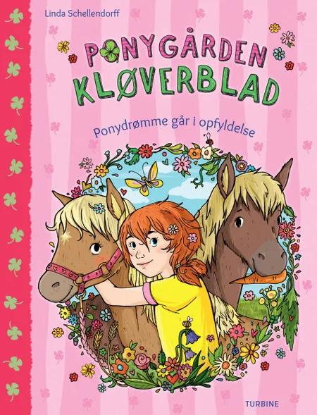 Ponygården Kløverblad - Ponydrømme går i opfyldelse af Linda Schellendorff