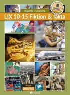 LIX 10-15 Fiktion & fakta (SMALL 10 bøger)