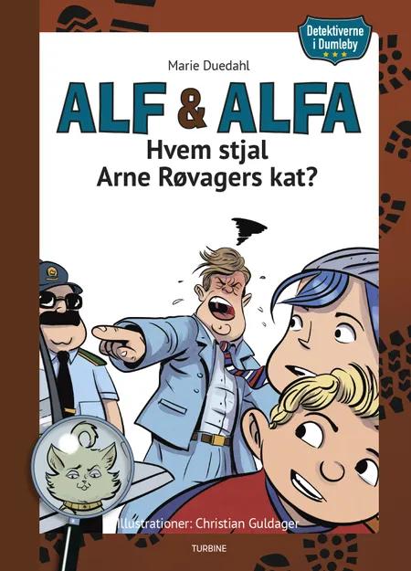 Detektiverne i Dumleby - Hvem stjal Arne Røvagers kat? af Marie Duedahl