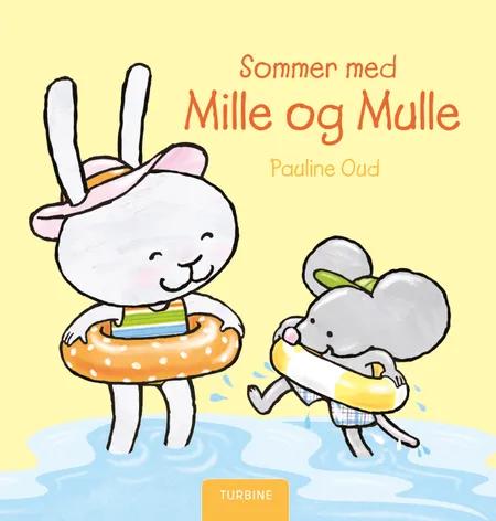 Sommer med Mille og Mulle af Pauline Oud