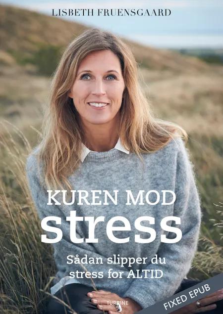 Kuren mod stress af Lisbeth Fruensgaard