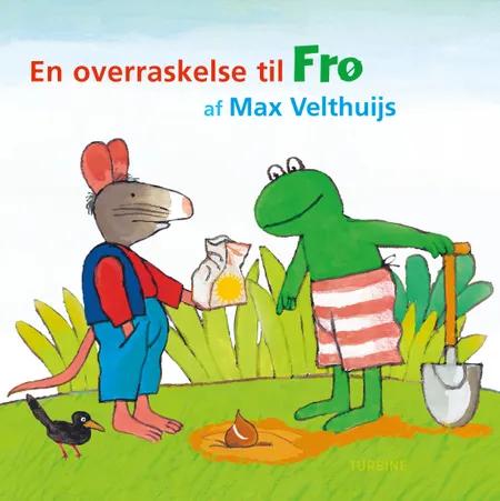 En overraskelse til Frø af Max Velthuijs