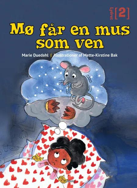 Mø får en mus som ven af Marie Duedahl