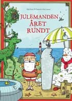 Julemanden året rundt