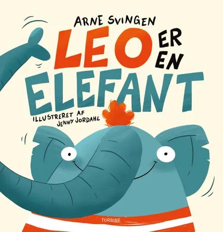 Leo er en elefant af Arne Svingen