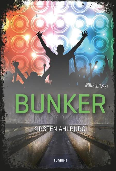 Bunker af Kirsten Ahlburg