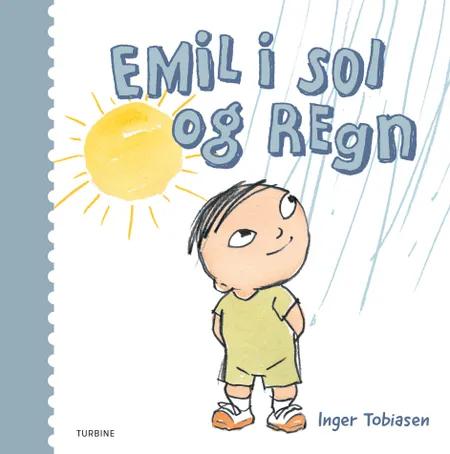 Emil i sol og regn af Inger Tobiasen