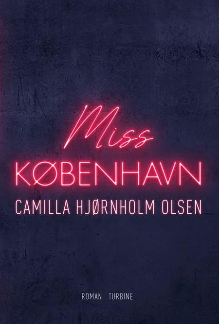 Miss København af Camilla Hjørnholm Olsen