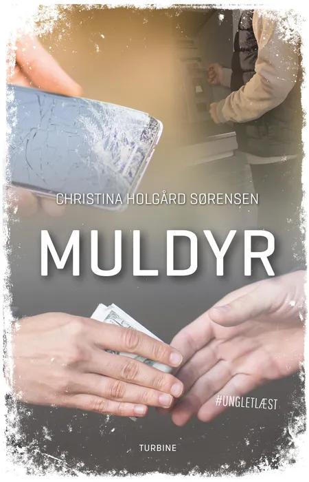 Muldyr af Christina Holgård Sørensen