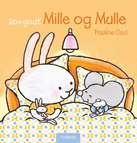 Sov godt, Mille og Mulle af Pauline Oud