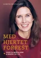 Med hjertet forrest