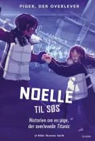 Noelle til søs - Historien om en pige, der overlevede Titanic