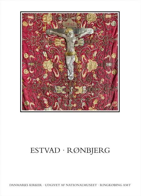 Danmarks kirker. Ringkøbing Amt. Kirkerne i Estvad og Rønbjerg af Anders C. Christensen