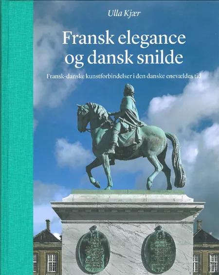 Fransk elegance og dansk snilde af Ulla Kjær