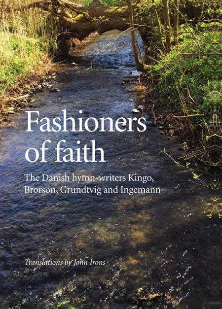 Fashioners of faith af Kingo