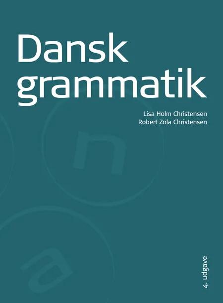 Dansk grammatik af Lisa Holm Christensen