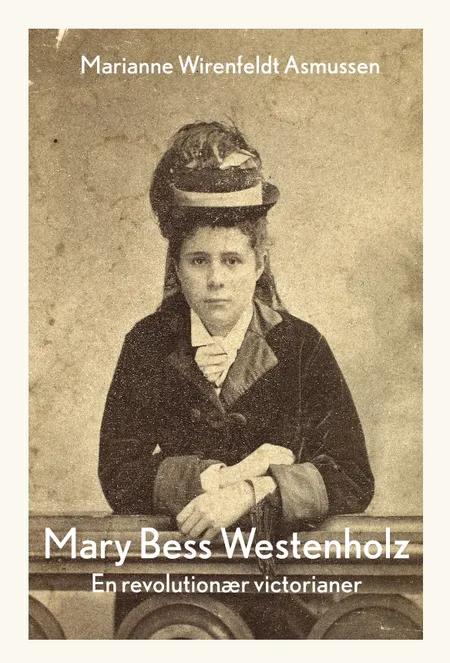 Mary Bess Westenholz af Marianne Wirenfeldt Asmussen