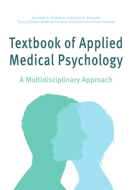 Textbook of Applied Medical Psychology af Susanne S. Pedersen