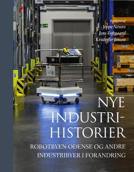 Nye industrihistorier af Jeppe Nevers