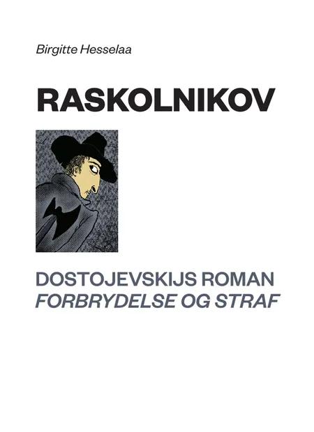 Raskolnikov af Birgitte Hesselaa