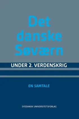 Det danske søværn under 2. Verdenskrig af Søren Nørby