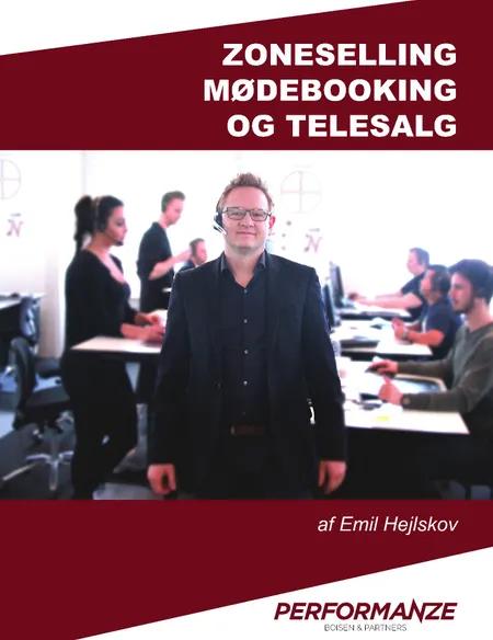 Zoneselling, mødebooking og telesalg af Emil Hejlskov