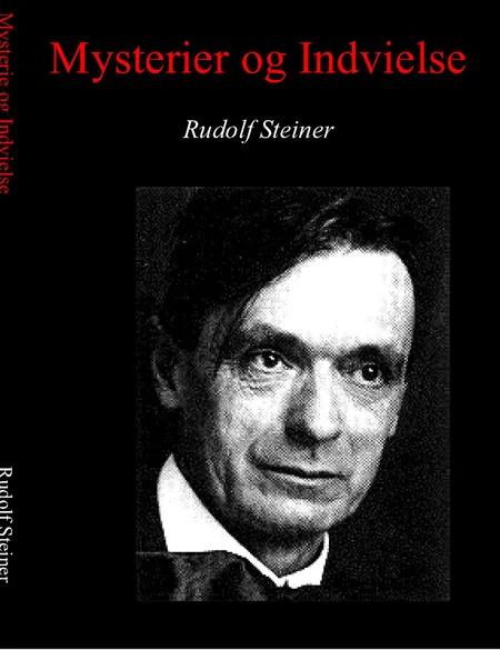 Mysterier og indvielse af Rudolf Steiner