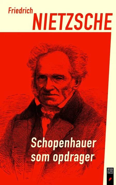 Schopenhauer som opdrager af Friedrich Nietzsche