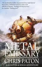 Metal Emissary