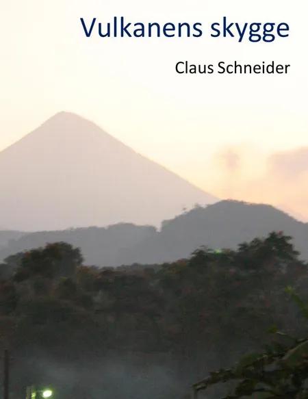 Vulkanens skygge af Claus Schneider