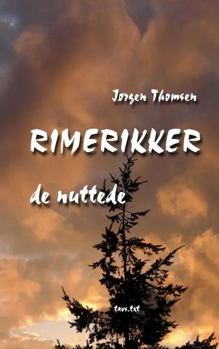 Rimerikker - de nuttede af Jørgen Thomsen