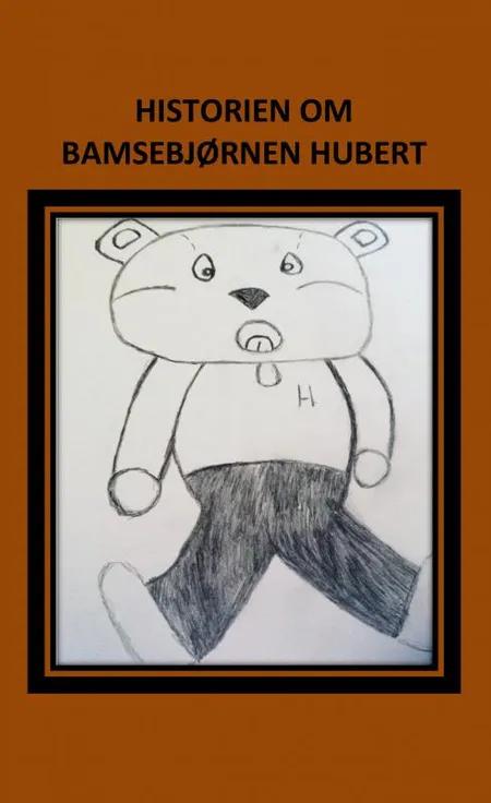 Historien om bamsebjørnen Hubert af Merethe Haue