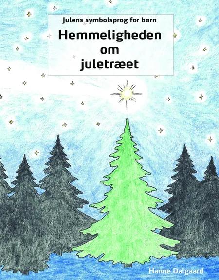 Hemmeligheden om juletræet af Hanne Dalgaard