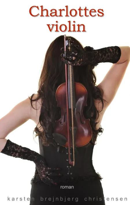 Charlottes violin af Karsten Brejnbjerg Christensen