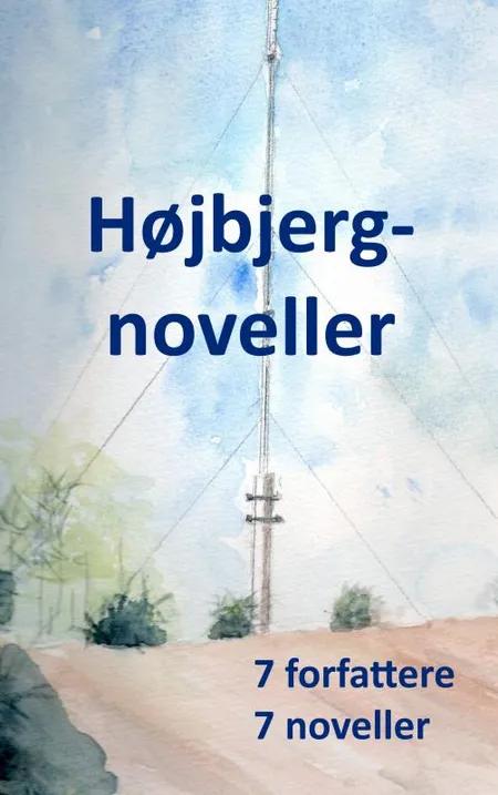 Højbjergnoveller af Ingrid Falktoft Andersen